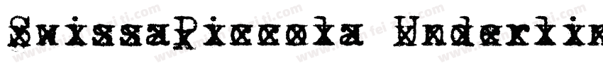 SwissaPiccola Underlined字体转换